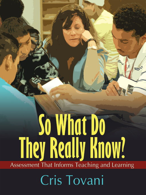 Title details for So What Do They Really Know? by Cris Tovani - Available